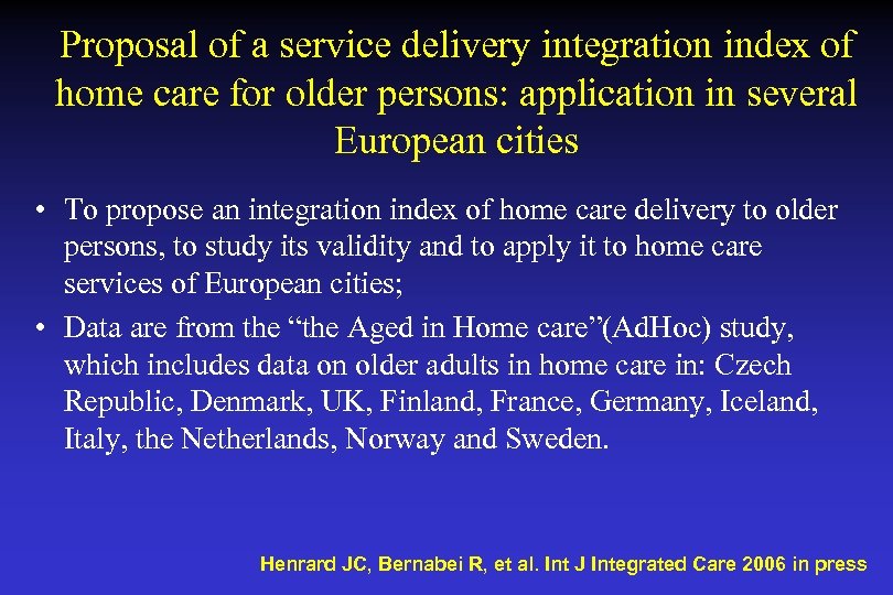 Proposal of a service delivery integration index of home care for older persons: application
