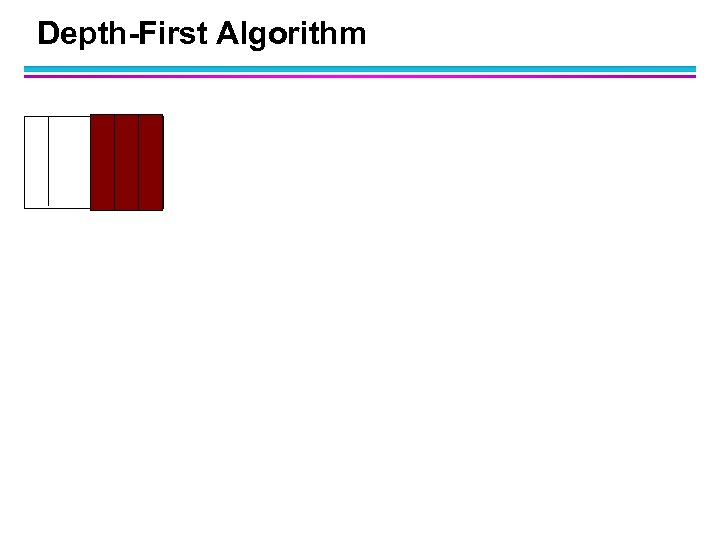 Depth-First Algorithm 