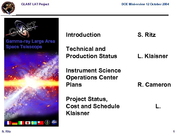 GLAST LAT Project DOE Mini-review 12 October 2004 Introduction Technical and Production Status L.