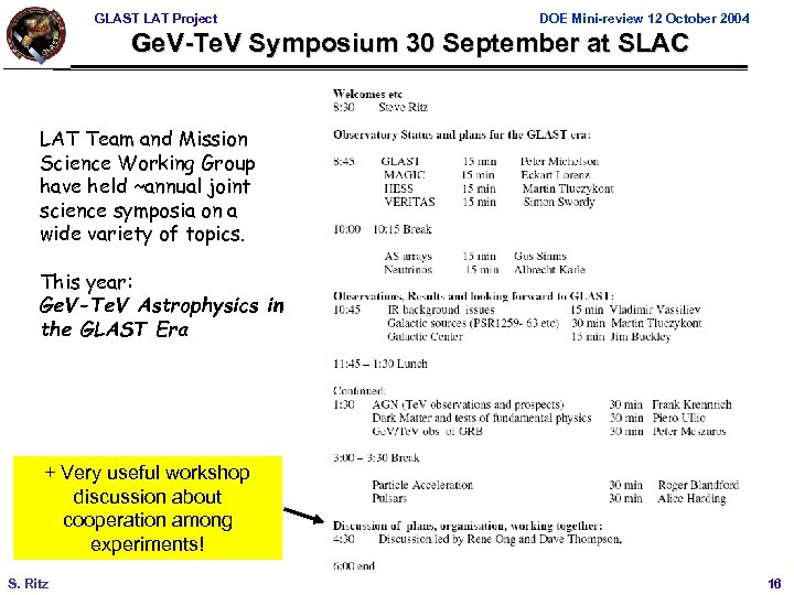 GLAST LAT Project DOE Mini-review 12 October 2004 Ge. V-Te. V Symposium 30 September