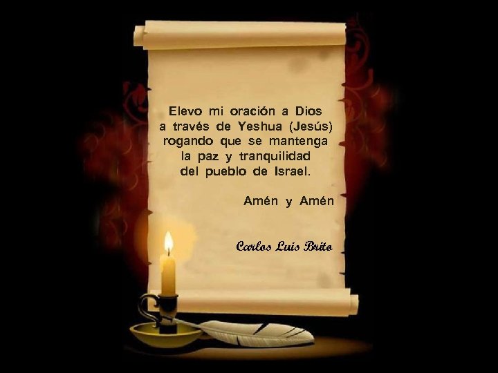Elevo mi oración a Dios a través de Yeshua (Jesús) rogando que se mantenga