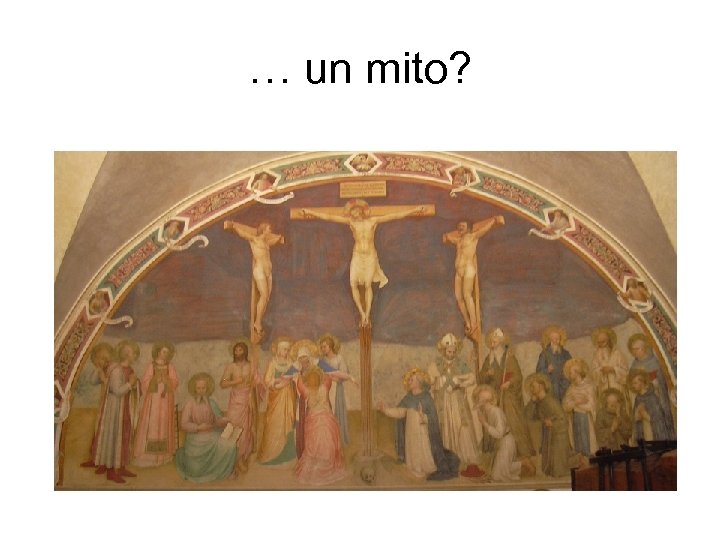 … un mito? 