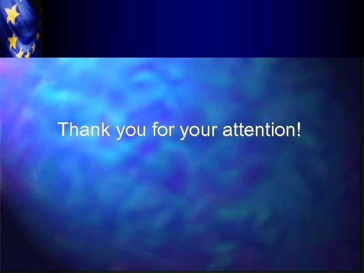 Thank you for your attention! 