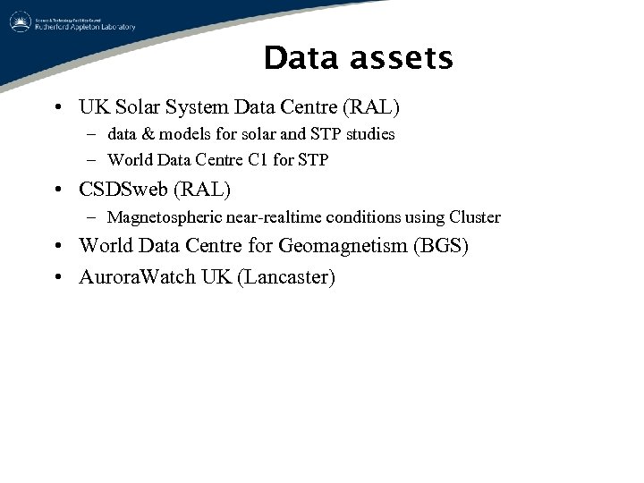 Data assets • UK Solar System Data Centre (RAL) – data & models for