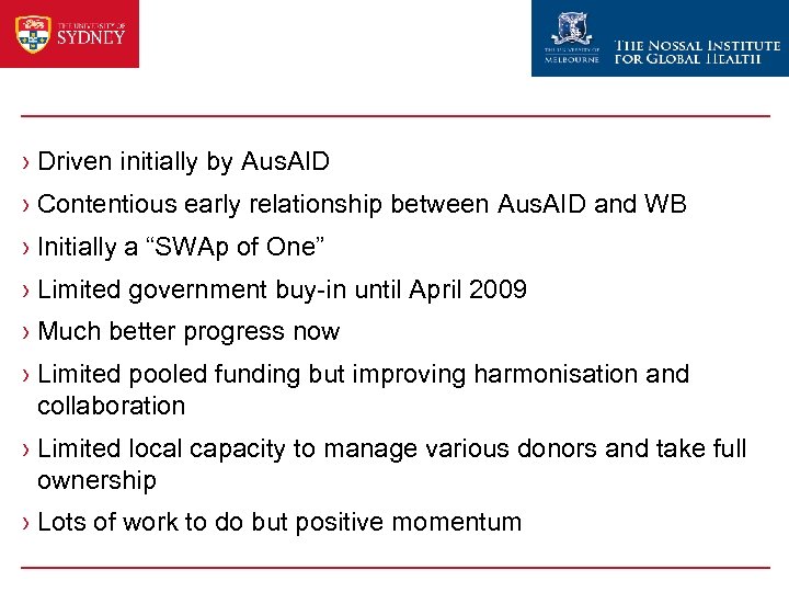 Solomon Islands SWAp › Driven initially by Aus. AID › Contentious early relationship between