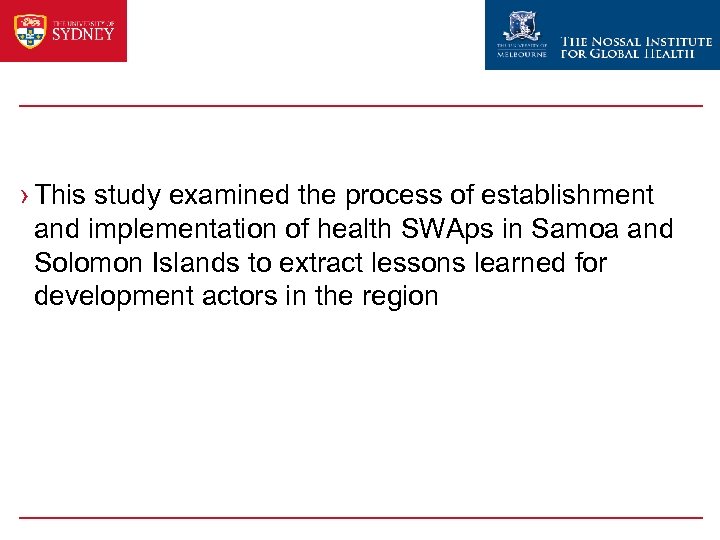 SWAps in the Pacific › This study examined the process of establishment and implementation