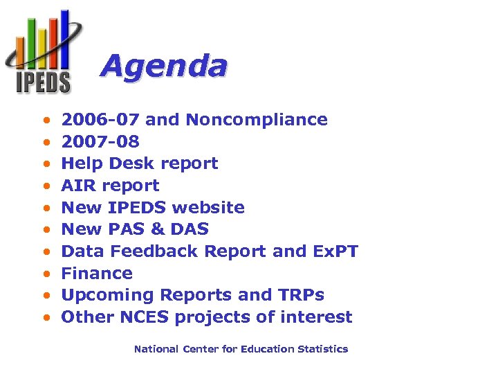 Agenda • • • 2006 -07 and Noncompliance 2007 -08 Help Desk report AIR