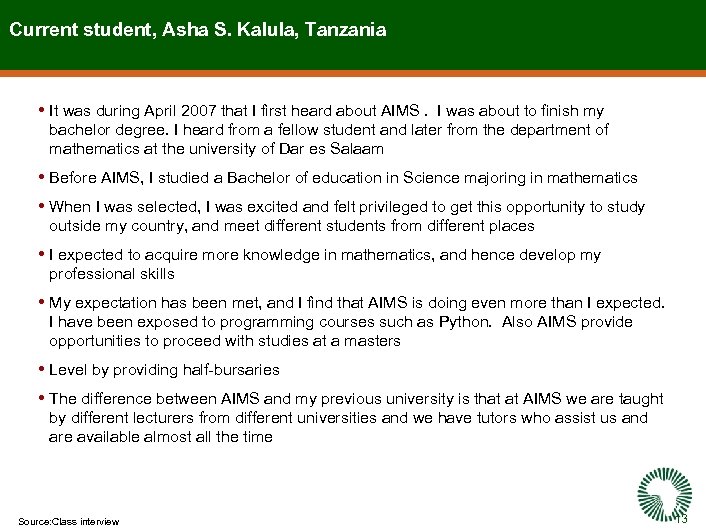 Current student, Asha S. Kalula, Tanzania • It was during April 2007 that I
