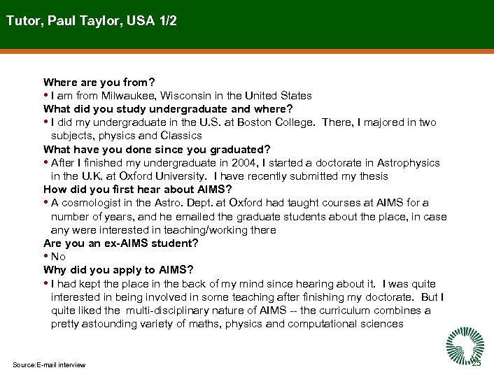 Tutor, Paul Taylor, USA 1/2 Where are you from? • I am from Milwaukee,