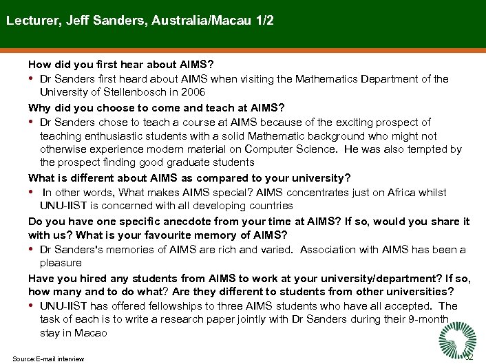 Lecturer, Jeff Sanders, Australia/Macau 1/2 How did you first hear about AIMS? • Dr
