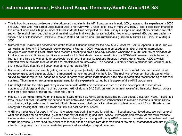 Lecturer/supervisor, Ekkehard Kopp, Germany/South Africa/UK 3/3 • This is how I came to provide