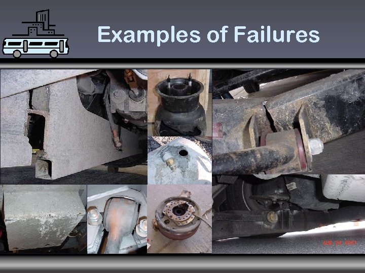 Examples of Failures 