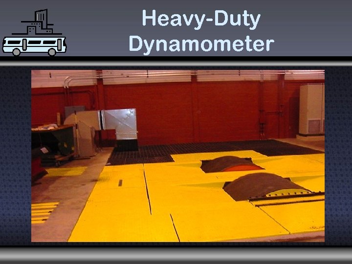 Heavy-Duty Dynamometer 