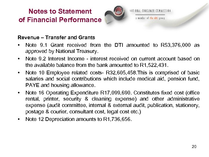 Notes to Statement of Financial Performance Revenue – Transfer and Grants • Note 9.