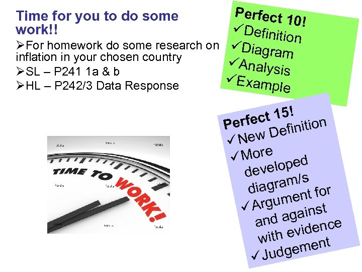 Perfect 10! üDefinit ion ØFor homework do some research on üDiag ram inflation in