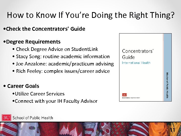 How to Know If You’re Doing the Right Thing? • Check the Concentrators’ Guide