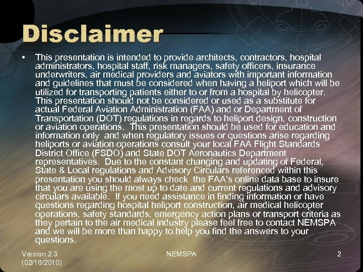 Disclaimer • This presentation is intended to provide architects, contractors, hospital administrators, hospital staff,