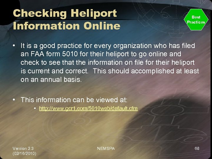 Checking Heliport Information Online Best Practices • It is a good practice for every