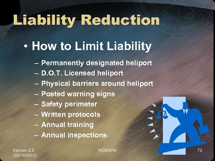 Liability Reduction • How to Limit Liability – – – – Version 2. 3