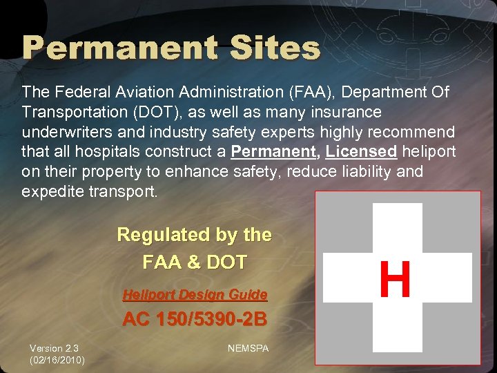 Permanent Sites The Federal Aviation Administration (FAA), Department Of Transportation (DOT), as well as