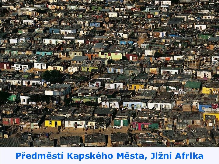 Předměstí Kapského Města, Jižní Afrika 