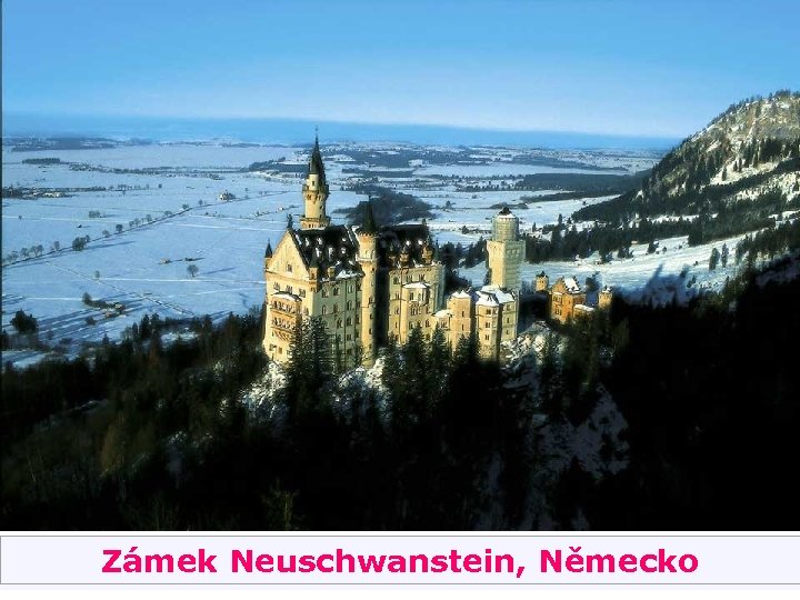 Zámek Neuschwanstein, Německo 