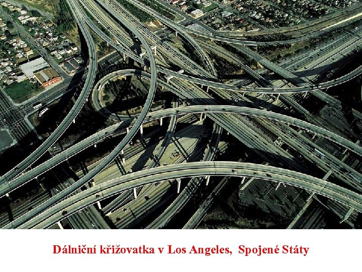 Dálniční křižovatka v Los Angeles, Spojené Státy 