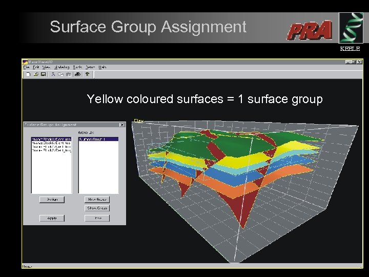 Surface Group Assignment KEELE Yellow coloured surfaces = 1 surface group 