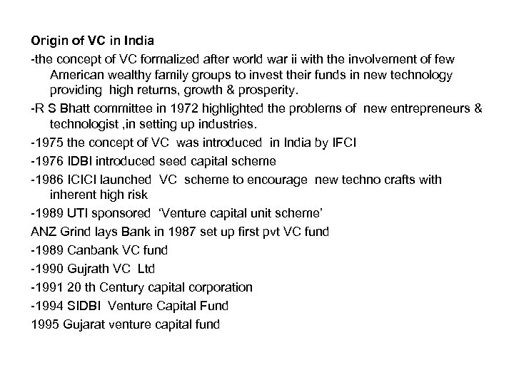 Origin of VC in India -the concept of VC formalized after world war ii