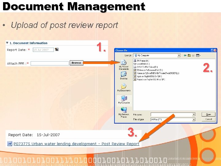 Document Management • Upload of post review report 1. 2. 3. 