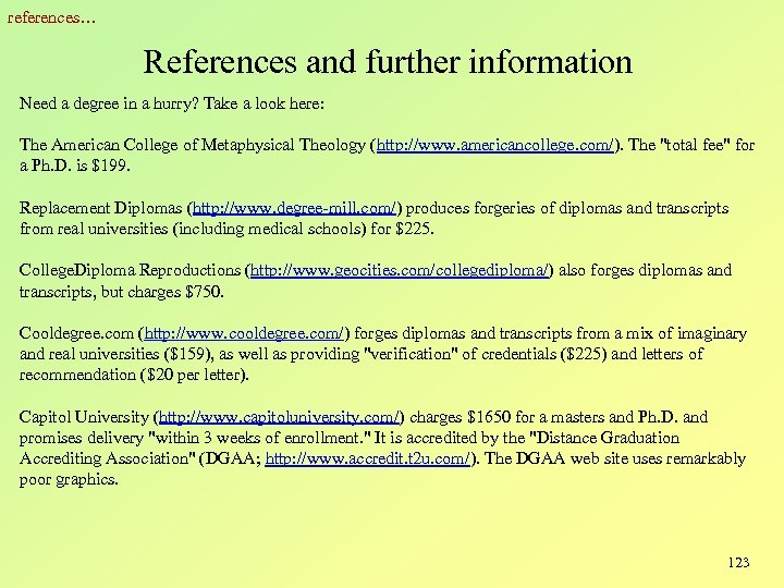 references… References and further information Need a degree in a hurry? Take a look