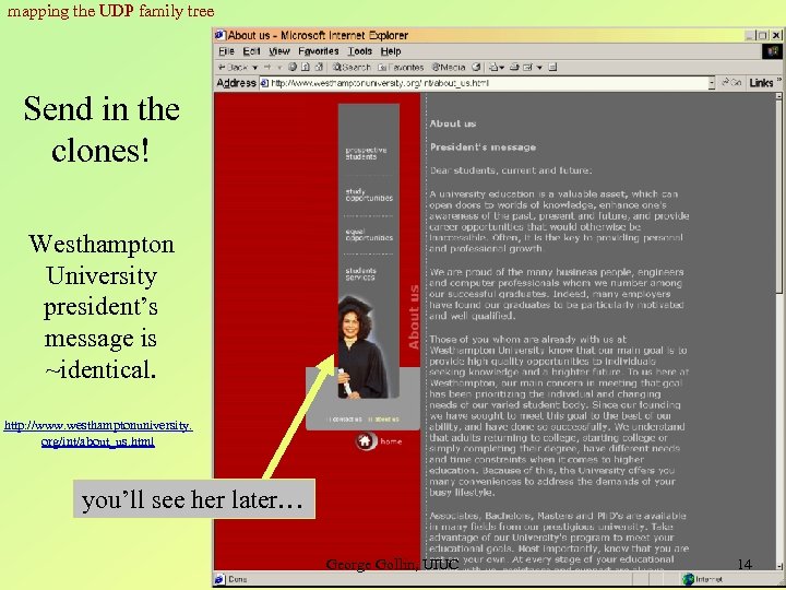 mapping the UDP family tree Send in the clones! Westhampton University president’s message is
