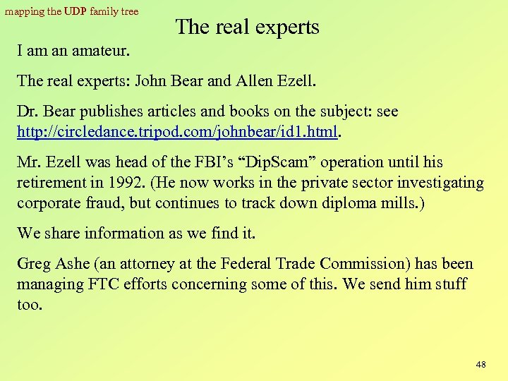 mapping the UDP family tree The real experts I am an amateur. The real