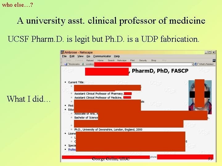 George Gollin, UIUC 93 