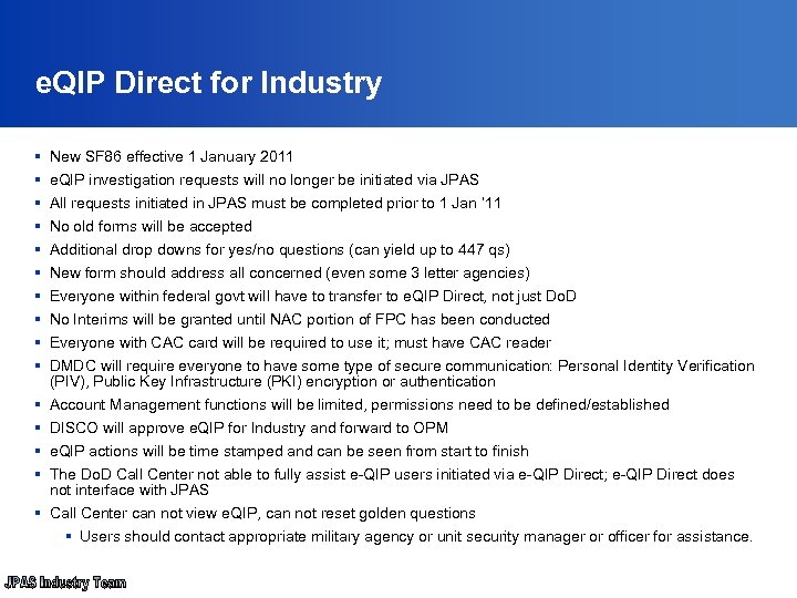 e. QIP Direct for Industry § § § § New SF 86 effective 1