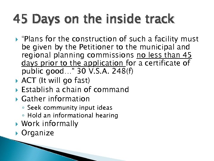45 Days on the inside track “Plans for the construction of such a facility