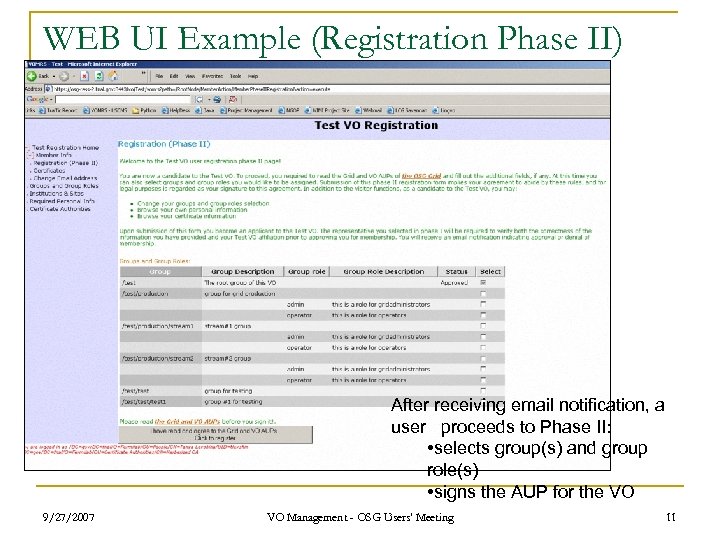 WEB UI Example (Registration Phase II) After receiving email notification, a user proceeds to