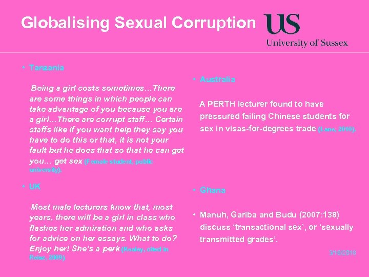 Globalising Sexual Corruption • Tanzania Being a girl costs sometimes…There are some things in