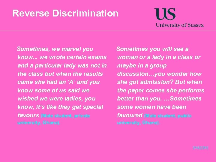 Reverse Discrimination Sometimes, we marvel you know. . . we wrote certain exams and