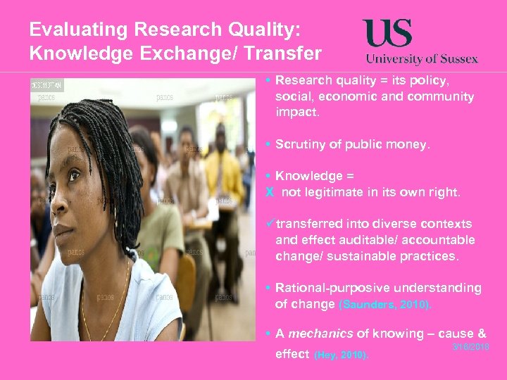 Evaluating Research Quality: Knowledge Exchange/ Transfer • Research quality = its policy, social, economic
