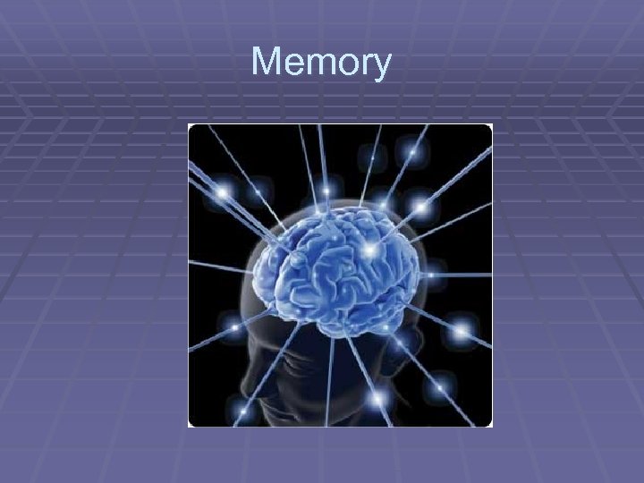 Memory 