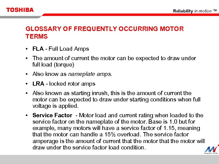 Reliability in motion ™ GLOSSARY OF FREQUENTLY OCCURRING MOTOR TERMS • FLA - Full