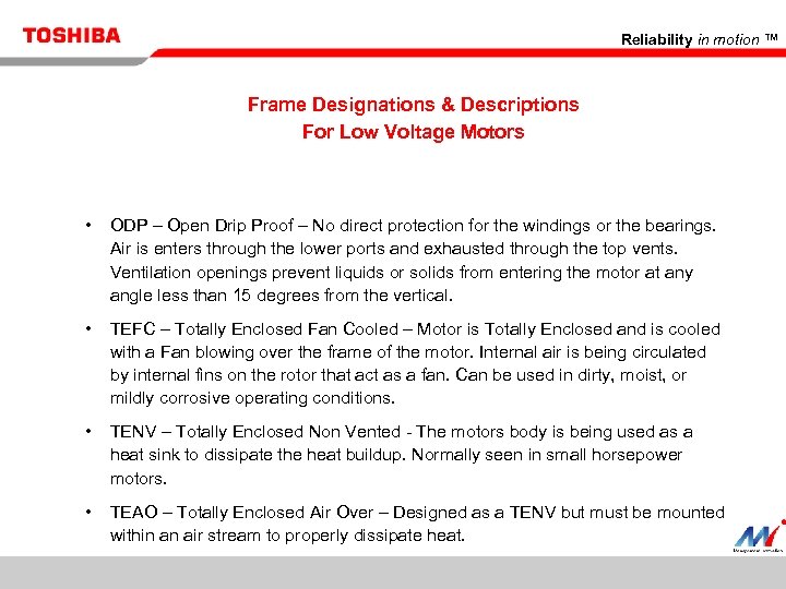 Reliability in motion ™ Frame Designations & Descriptions For Low Voltage Motors • •