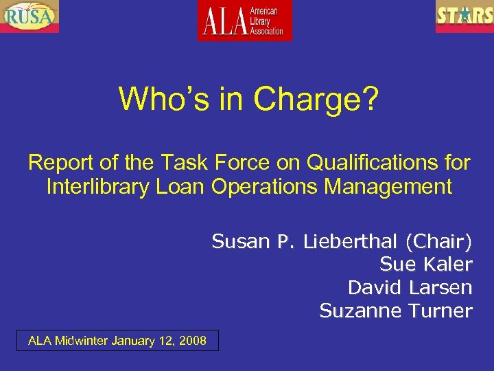 Who’s in Charge? Report of the Task Force on Qualifications for Interlibrary Loan Operations
