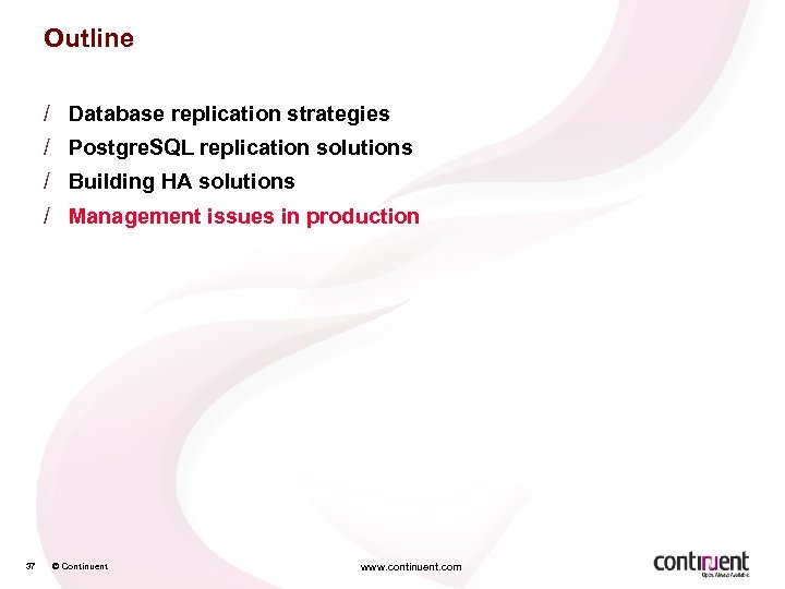 Outline / Database replication strategies / Postgre. SQL replication solutions / Building HA solutions