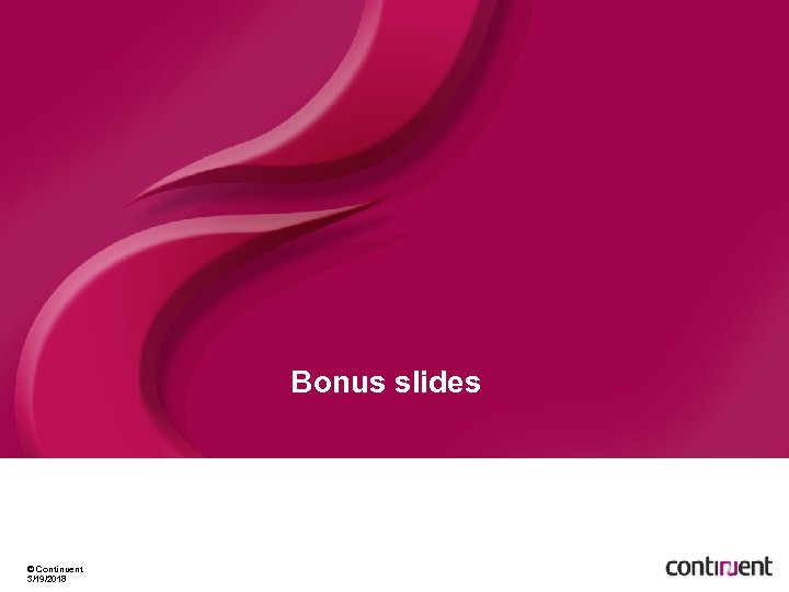 Bonus slides © Continuent 3/19/2018 