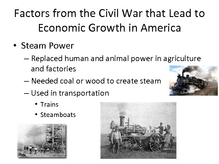 Factors from the Civil War that Lead to Economic Growth in America • Steam