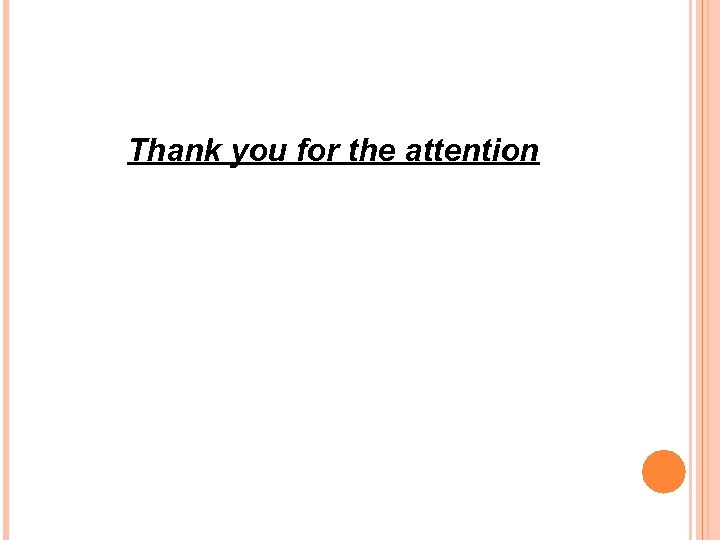 Thank you for the attention 