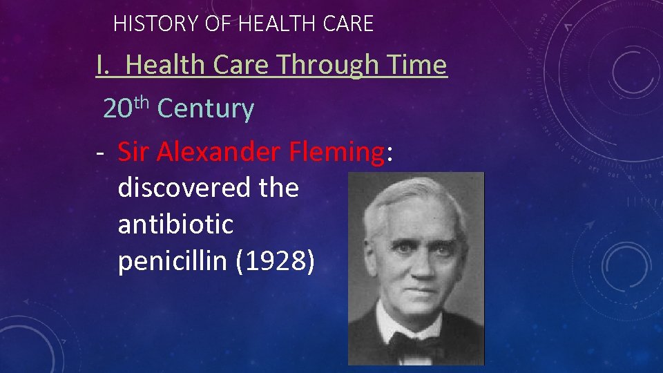 HISTORY OF HEALTH CARE I. Health Care Through Time 20 th Century - Sir