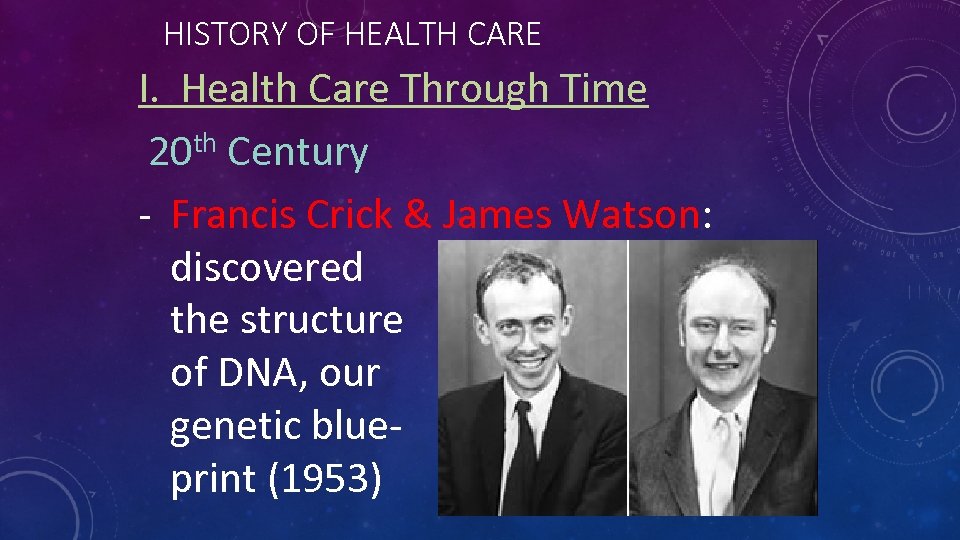 HISTORY OF HEALTH CARE I. Health Care Through Time th Century 20 - Francis